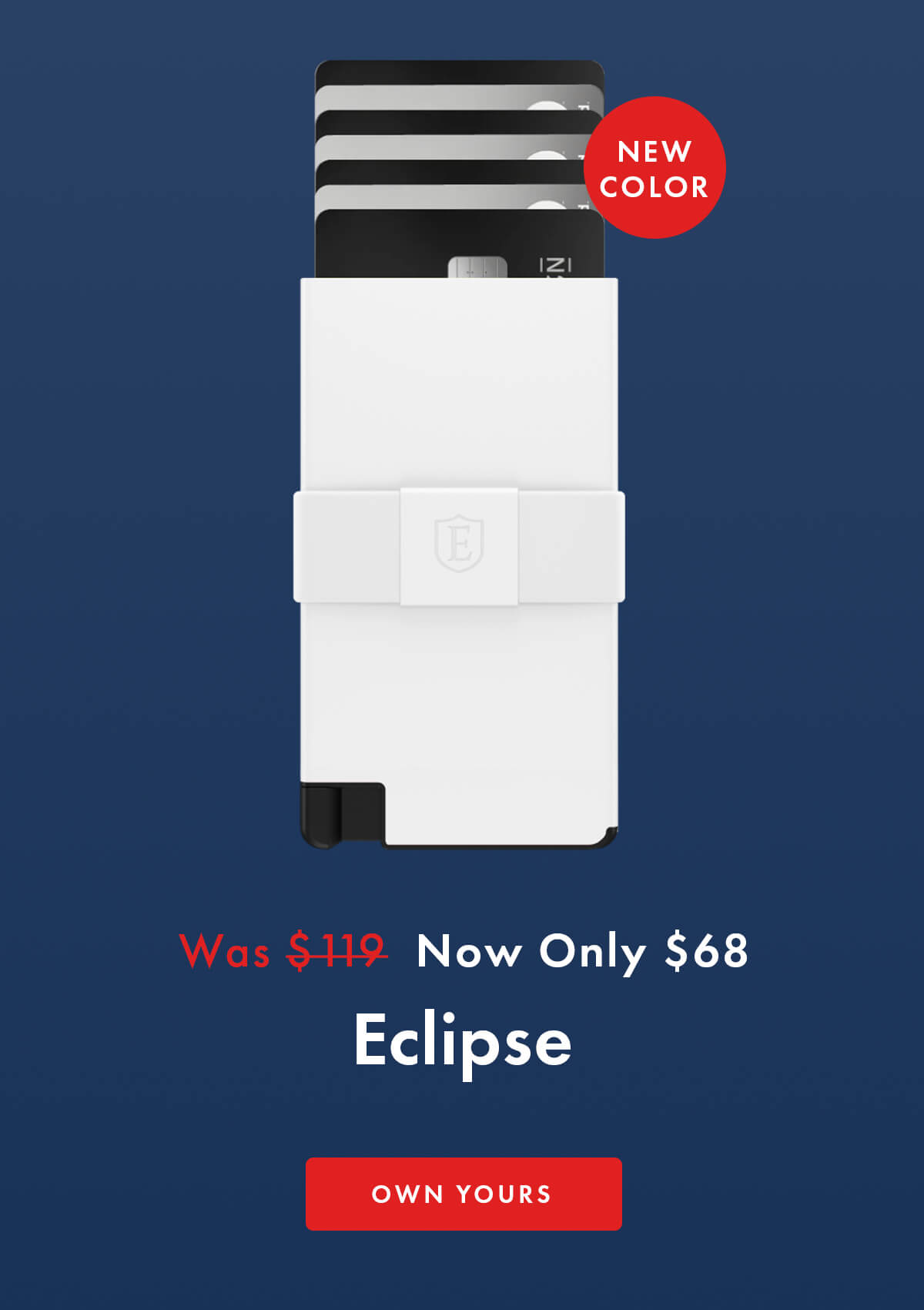 New Color Was $119 Now Only $68 Eclipse OWN YOURS