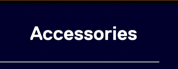 Accessories