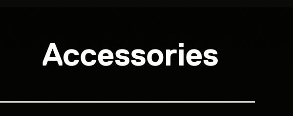 Accessories