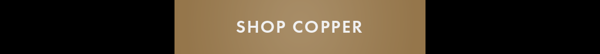 Shop Copper CTA