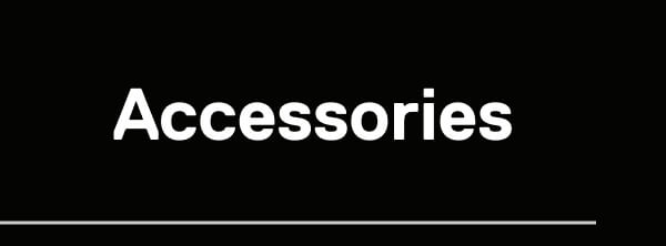 Accessories