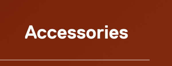 Accessories