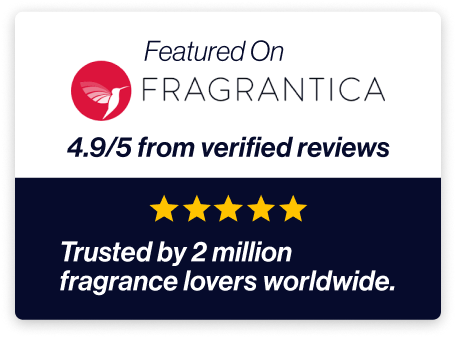 “Trusted by 2 million fragrance lovers worldwide.”   FEATURED ON FRAGRANTICA –  ⭐⭐⭐⭐⭐ 4.9/5 from verified reviews