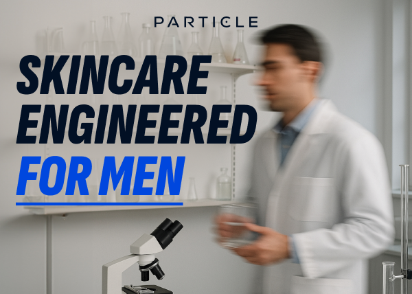 Skincare engineered for men