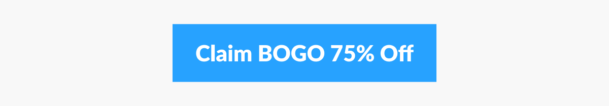 Claim BOGO 75% Off