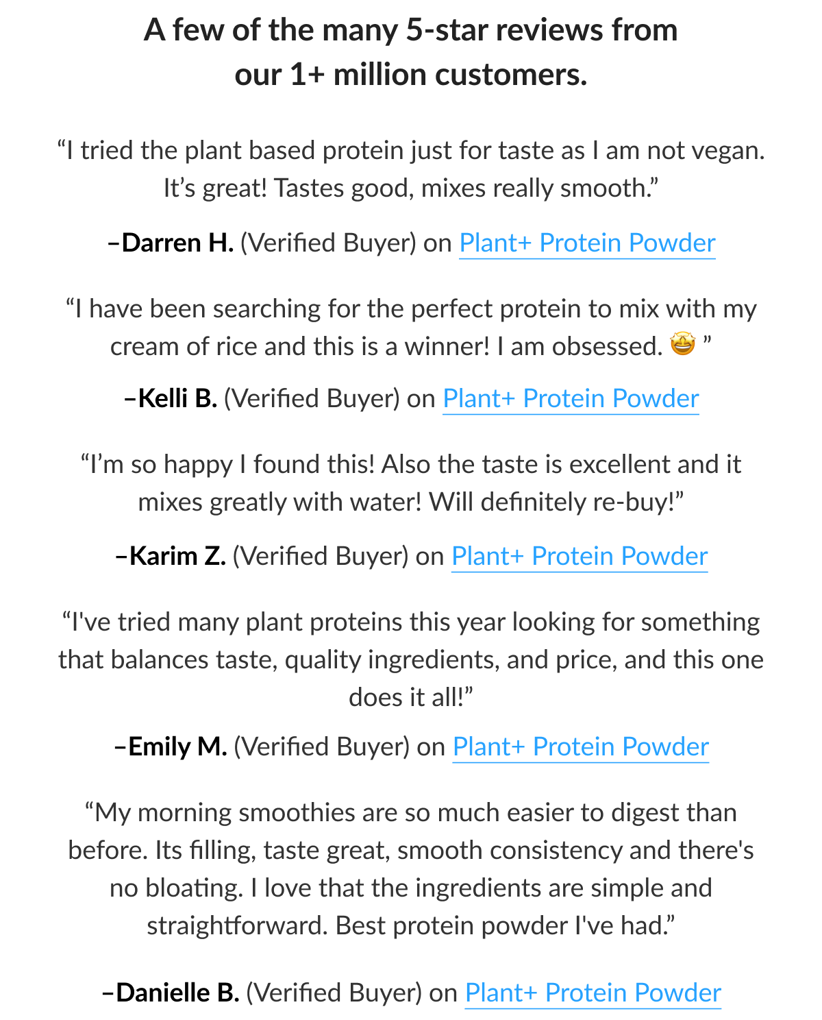 A few of the many 5-star reviews from our 1+ million customers