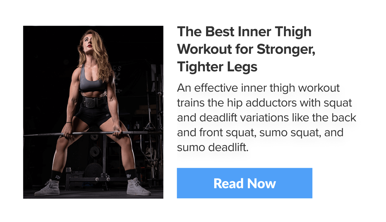 The Best Inner Thigh Workout for Stronger, Tighter Legs