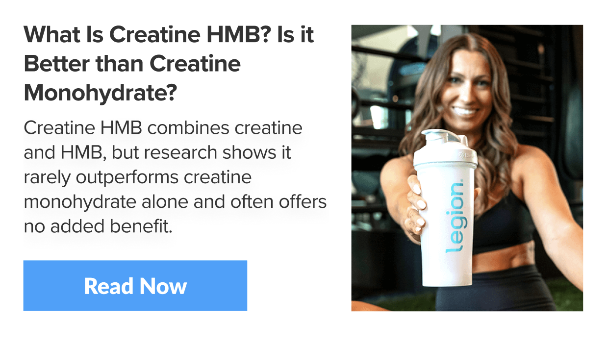 What Is Creatine HMB? Is it Better than Creatine Monohydrate?