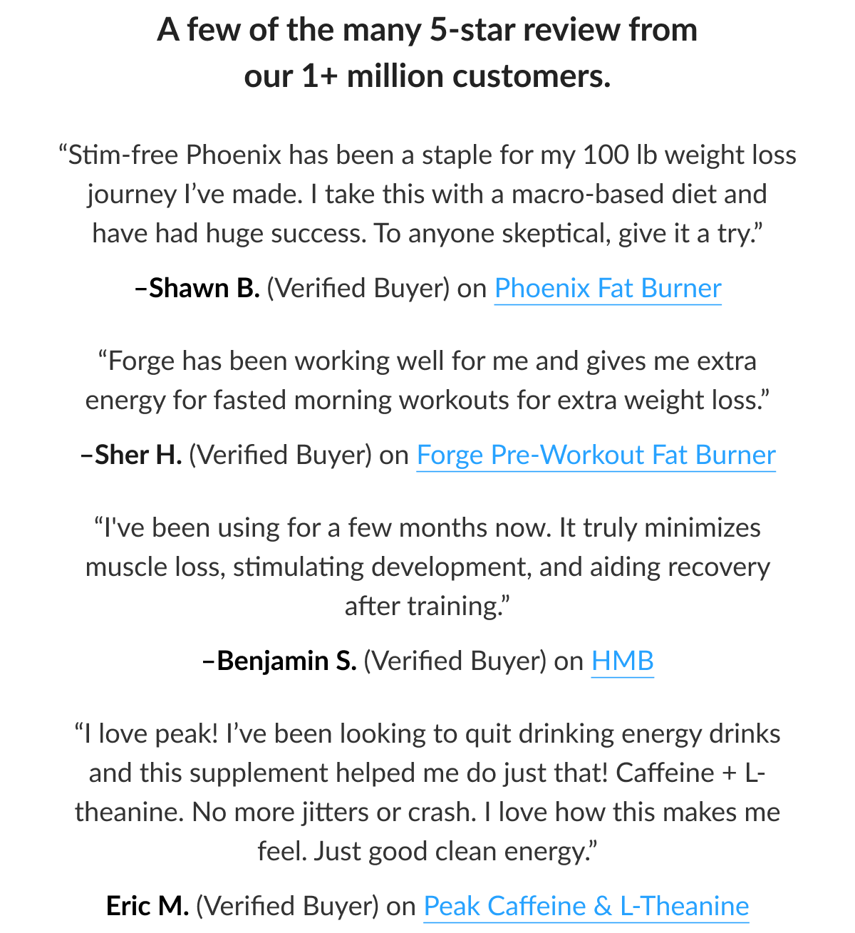A few of the 55,000+ 5-star reviews from our 1+ million customers.