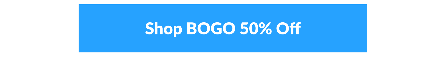 Shop BOGO 50% Off