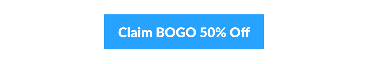 Claim BOGO 50% Off