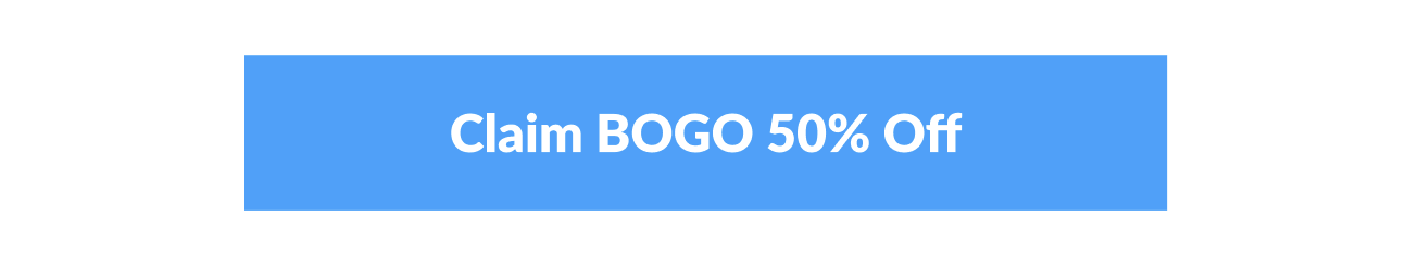 Claim BOGO 50% Off