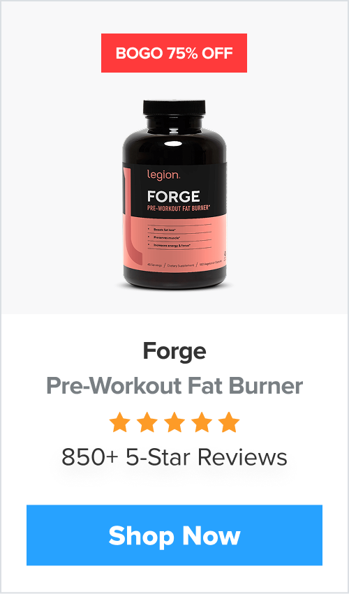 Forge Pre-Workout Fat Burner! BOGO 75% Off