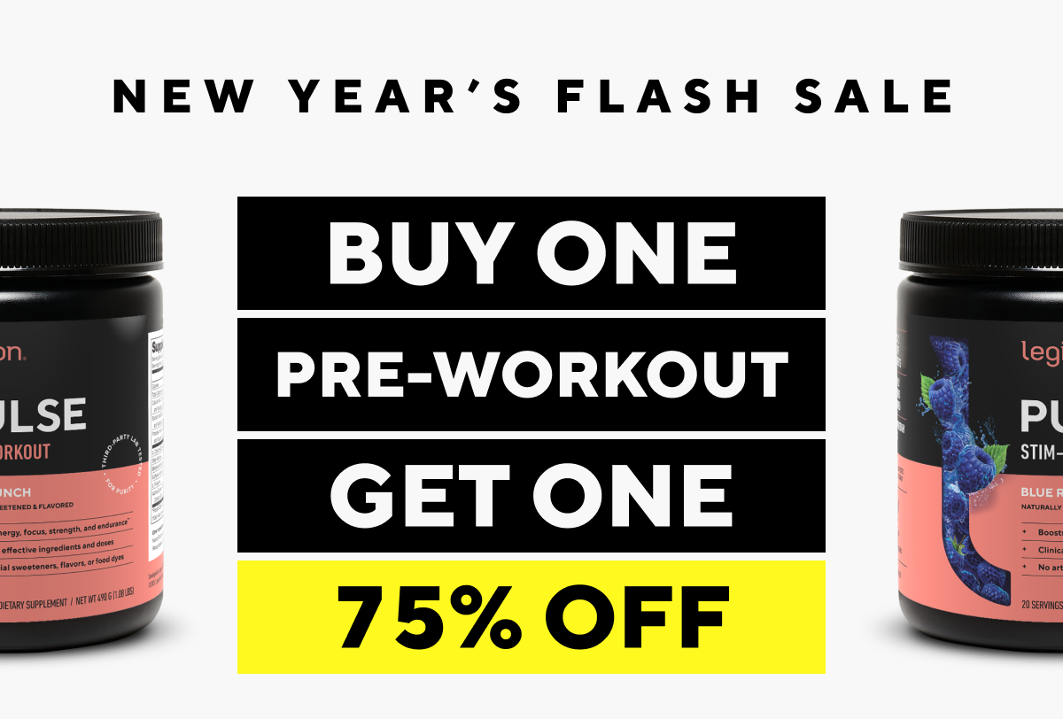 Buy one get one 75% off pre-workout!
