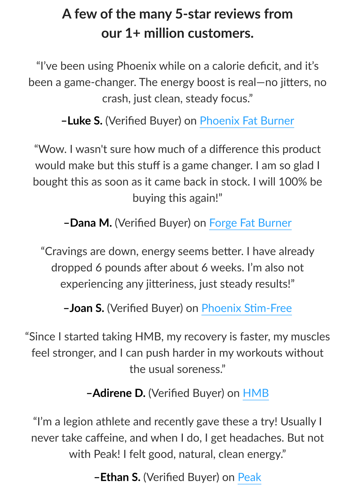 A few of the 55,000+ 5-star reviews from our 1+ million customers.
