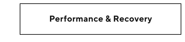 Performance & Recovery