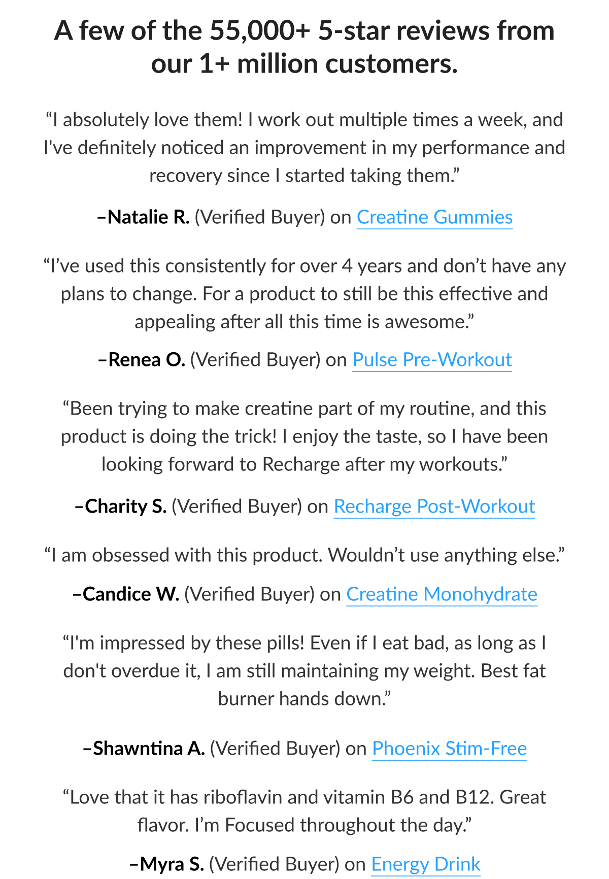 A few of the 55,000+ 5-star reviews from our 1+ million customers.