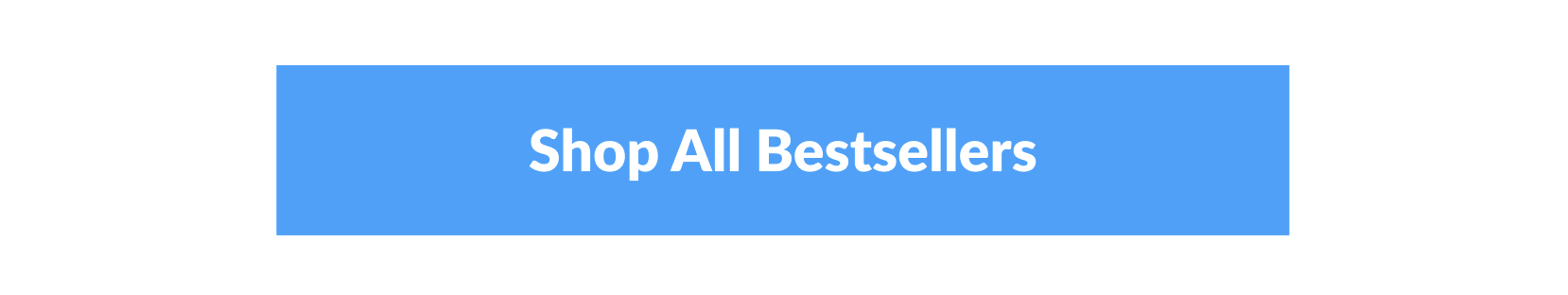 Shop All Bestsellers