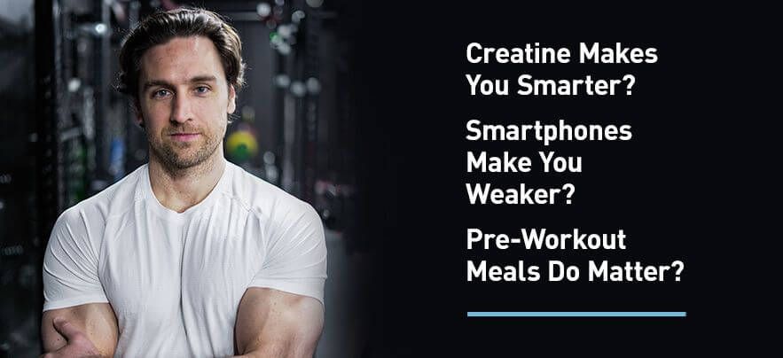 Research Roundup: Smart Phones Make You Weaker, Creatine Boosts Your Brain, Cardio Doesn’t Kill Gains