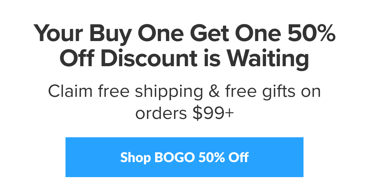 Your Buy One Get One 50% Off Discount is Waiting