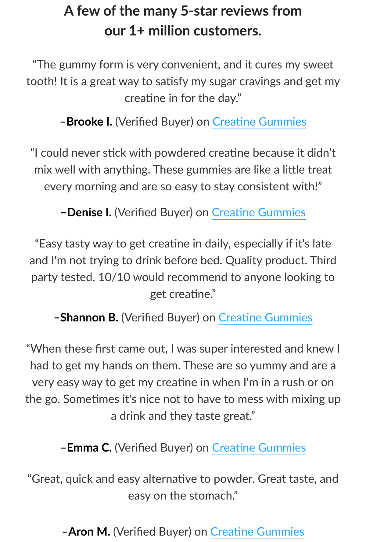 A few of the many 5-star reviews from our 1+ million customers.