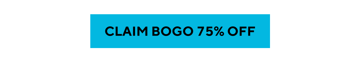 Claim BOGO 75% Off