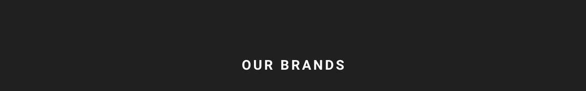 Our Brands