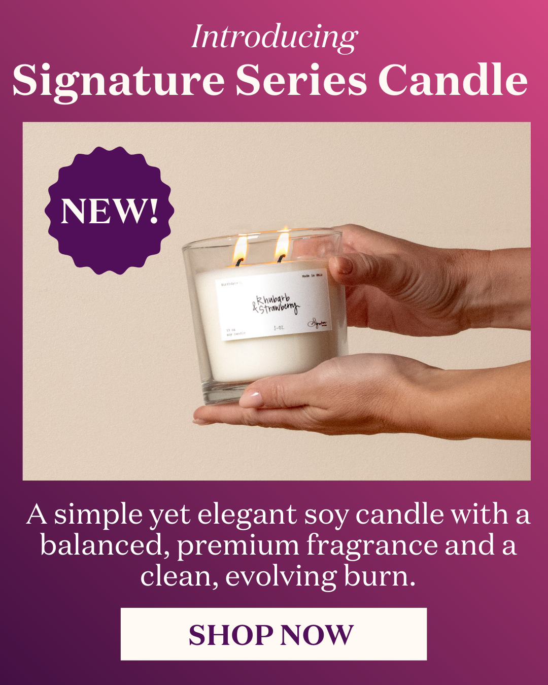 The Signature Series Candle