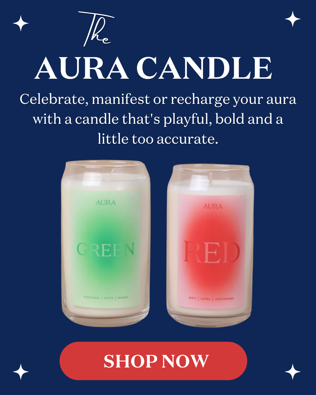 The Aura Candle-Celebrate, manifest or recharge your aura with a candle that's playful, bold and a little too accurate