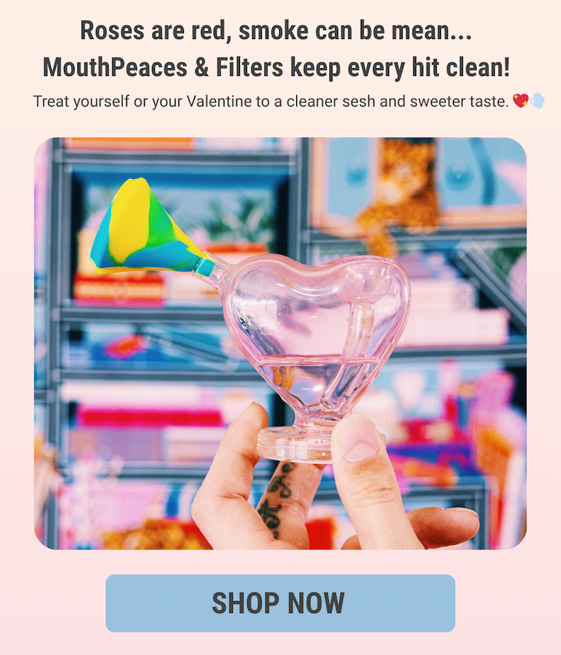 Treat yourself or your Valentine to a cleaner sesh and sweeter taste. 