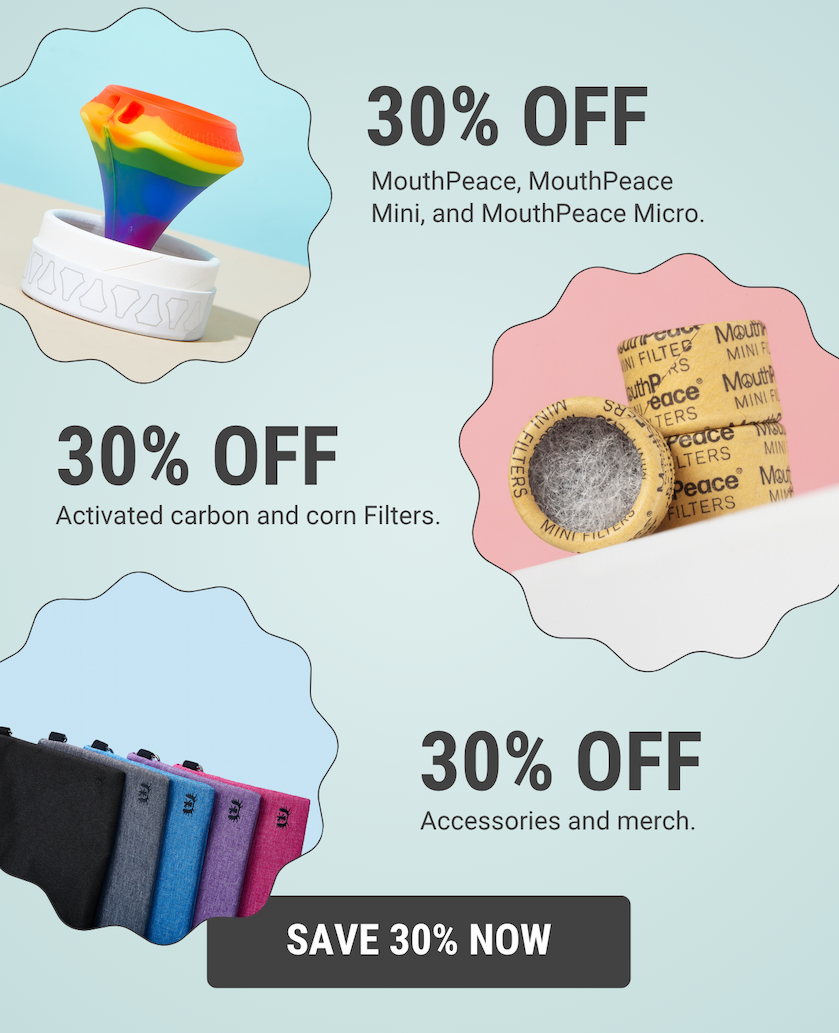 30$ Off MouthPeaces, Filters, Accessories, and Merch
