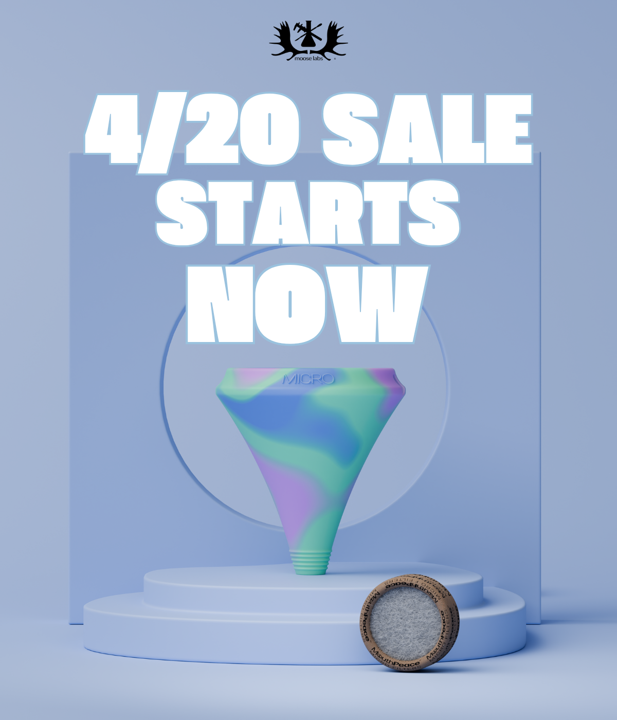 4/20 Sale Starts Now