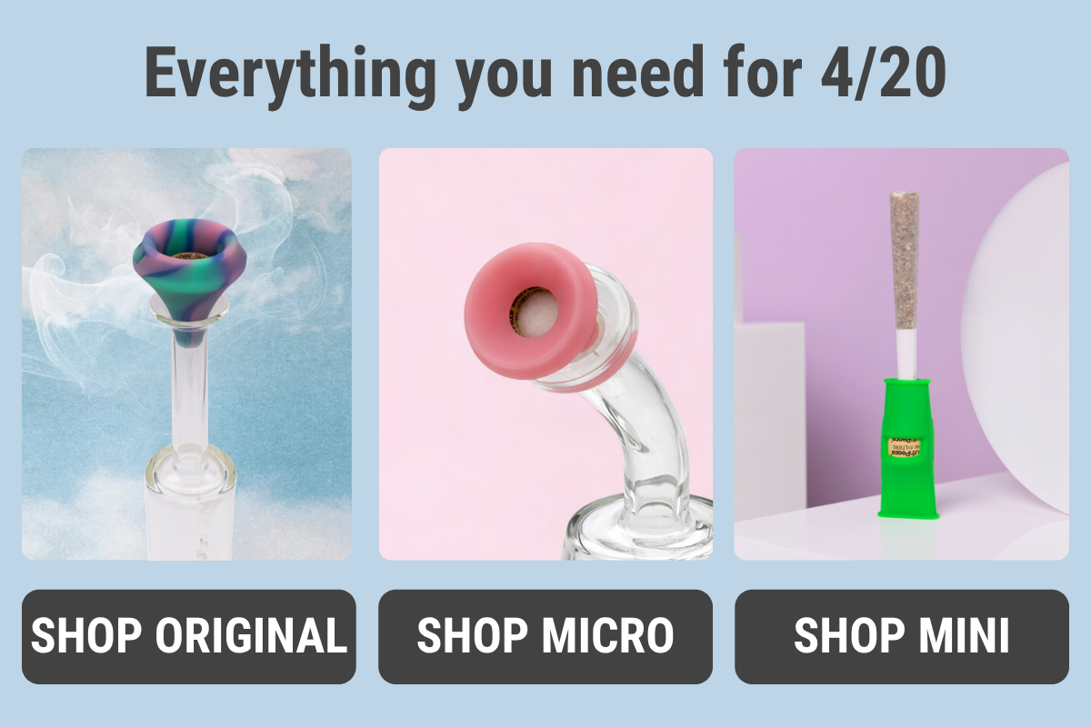 Everything you need for 4/20