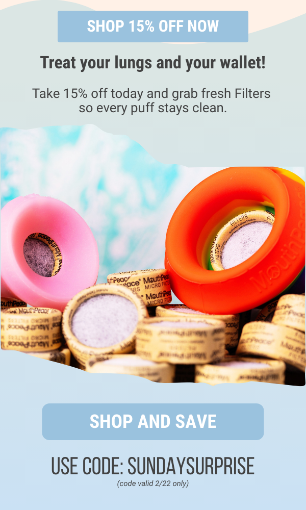 Treat your lungs and your wallet!