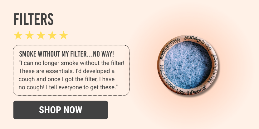 FILTERS "Smoke without my filter...no way!"