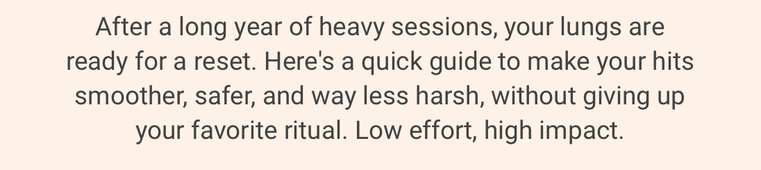 Your lungs are ready for a reset. 