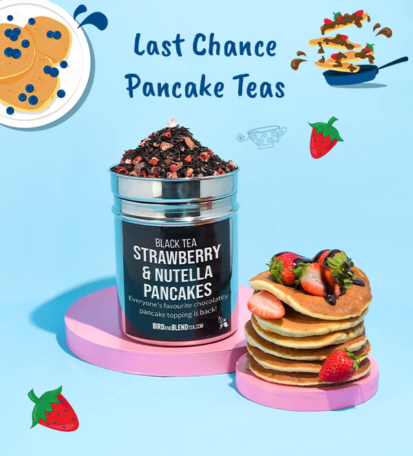 last chance pancake teas