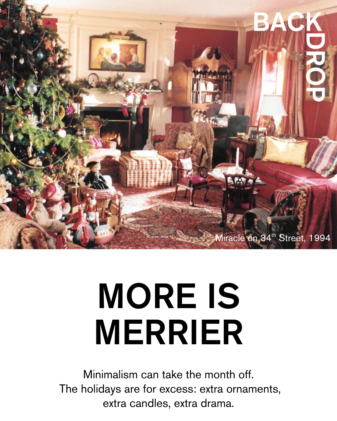 MORE IS MERRIER during the holiday season