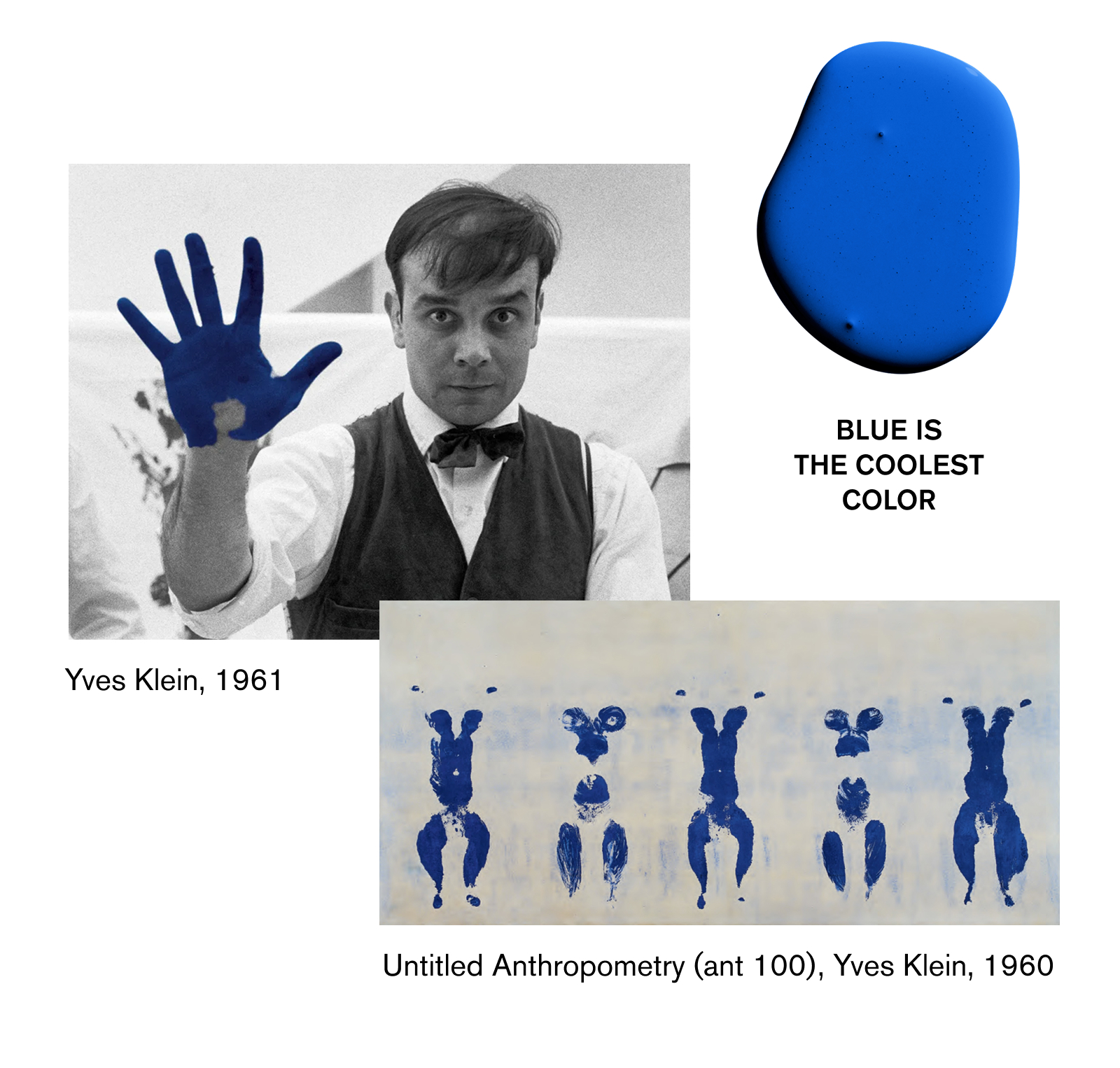 BLUE IS THE COOLEST COLOR