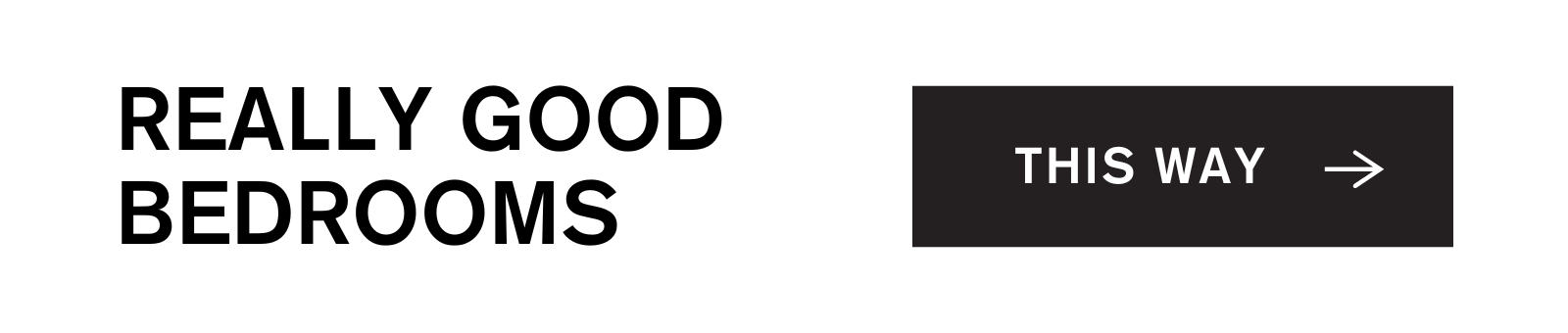 BEDROOM GALLERY THIS WAY 