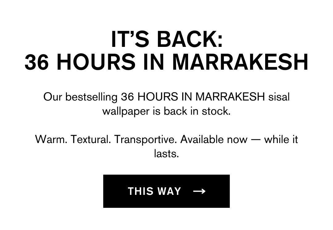 BACK IN STOCK 36 HOURS IN MARRAKESH SISAL WALLPAPER