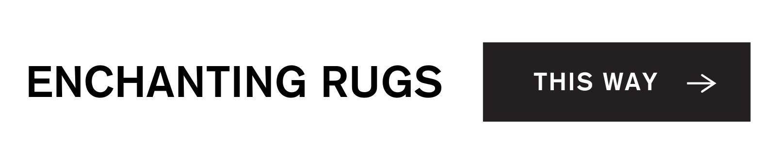 ENCHANTING RUGS This Way