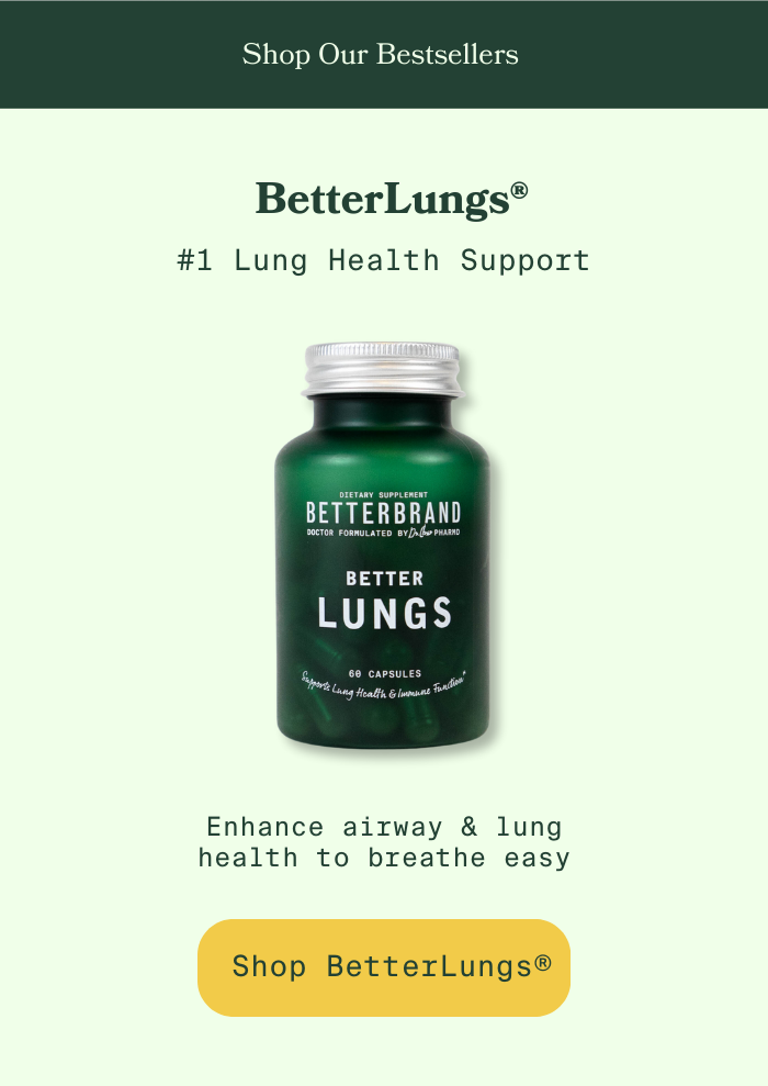 BetterLungs: #1 Lung health support. Enhance airway & lung health to breathe easy