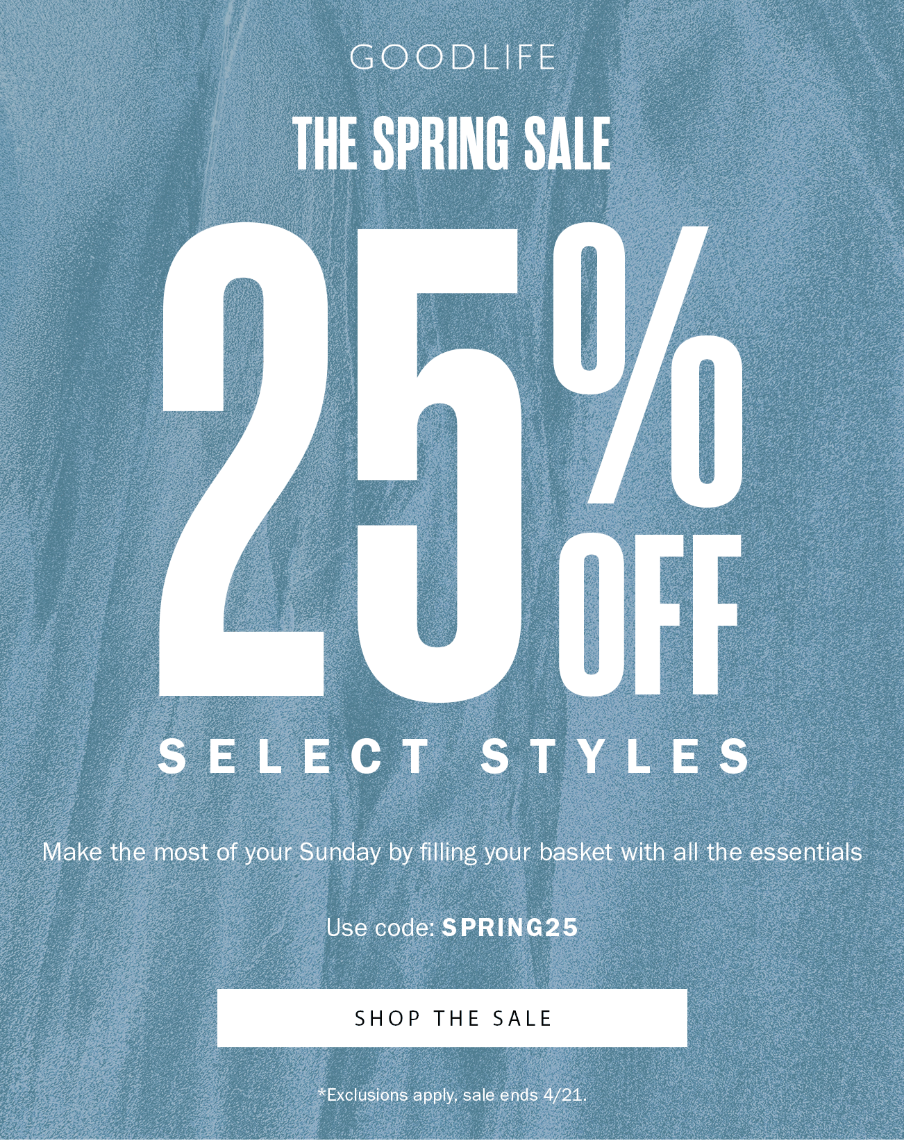 SHOP 25% OFF SELECT STYLES