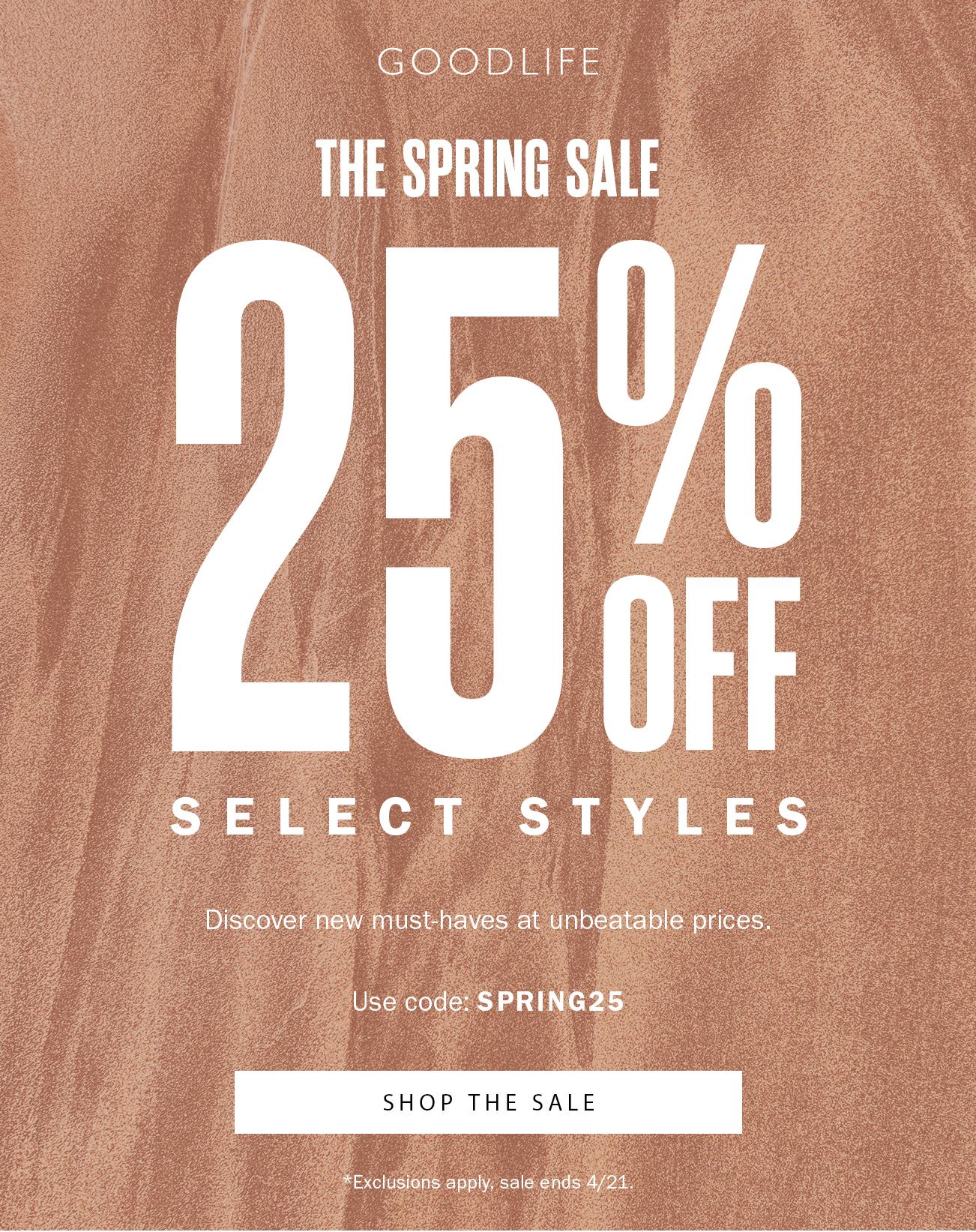 SHOP 25% OFF SELECT STYLES