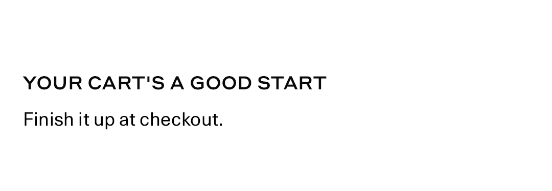 Your Cart's A Good Start