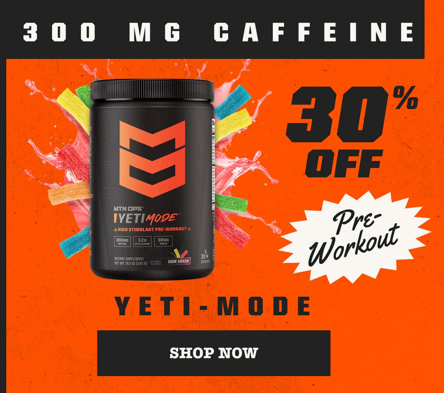 30% off Yeti Mode - SHOP NOW