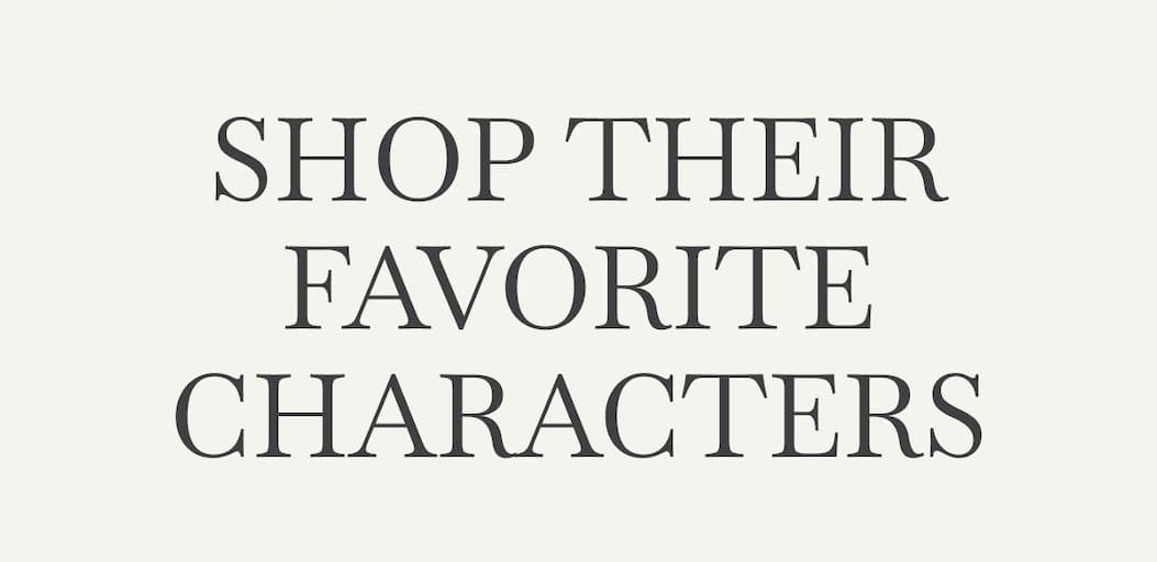 Shop Their Favorite Characters