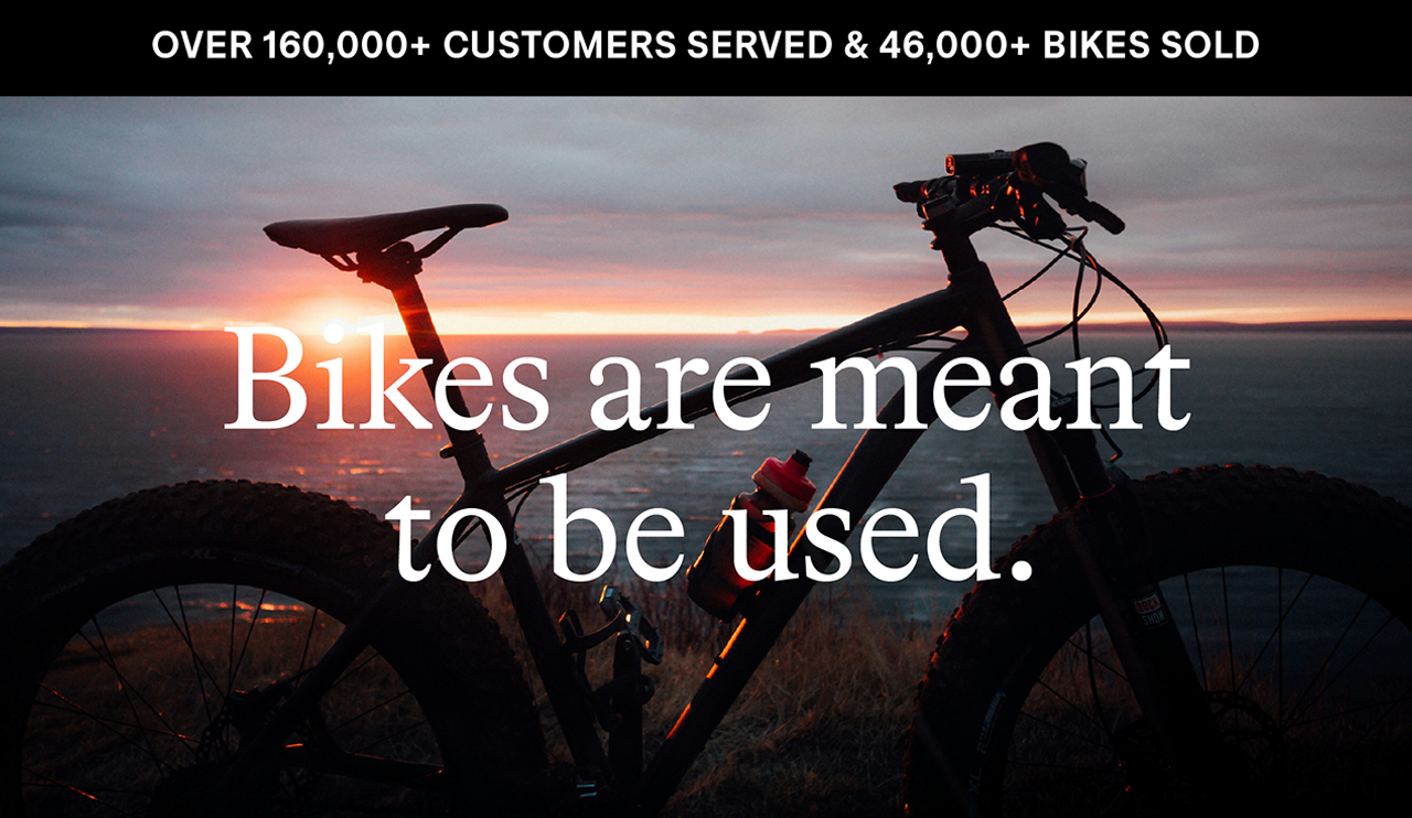Bikes are meant to be used