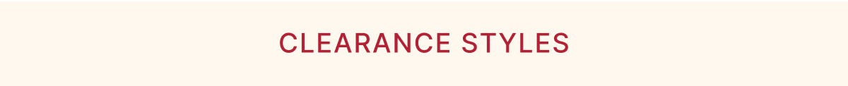 Clearance Styles